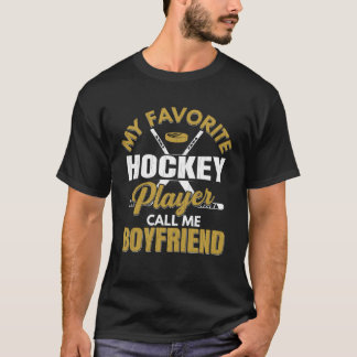 Favoriete ijshockeyspeler noemt me vriendje Gra T-shirt