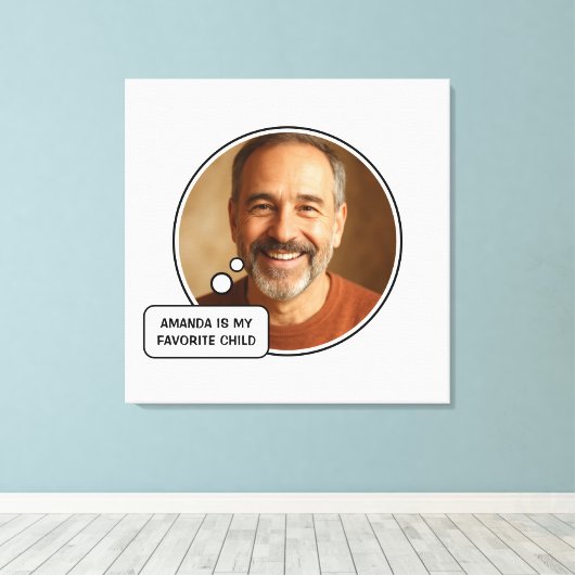 Favoriete kind Funny Dad Vaderdag Canvas Afdruk (Insitu (Houten vloer))