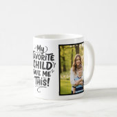 Favoriete kind gaf me dit twee foto borstel script koffiemok (Voorkant rechts)