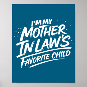 Favoriete kind van schoonmoeder grappige quote hum poster