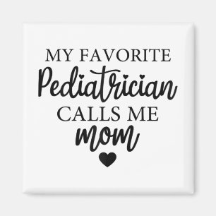 Favoriete kinderarts roept me mam wedstrijd dag 20 magneet