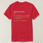 Favoriete kinderdefinitie Funny Mam en Pap Daught T-shirt (Design voorkant)