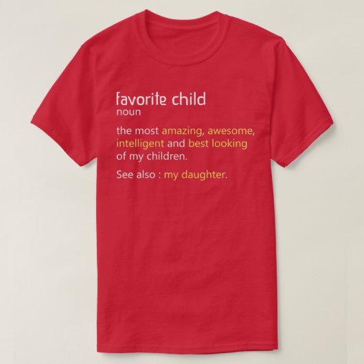 Favoriete kinderdefinitie Funny Mam en Pap Daught T-shirt (Design voorkant)