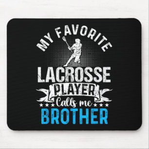 Favoriete Lacrosse Speler Noemt Me Broer Grappig Muismat