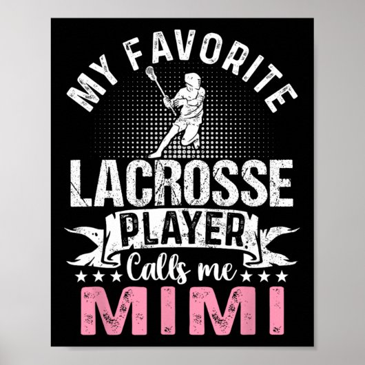 Favoriete Lacrosse Speler Noemt Me Mimi Grappig  Poster (Voorkant)
