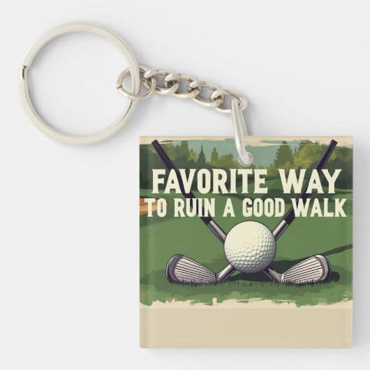 Favoriete manier om een goede golfwandeling te ver sleutelhanger (Voorkant)