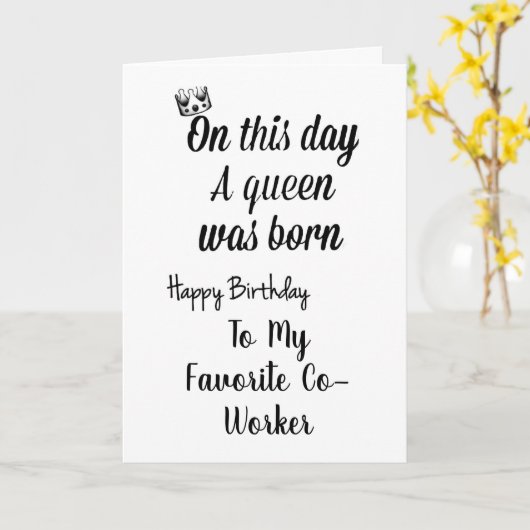 **FAVORiete MEDEWERKER** JE BENT EEN KONINGIN VERJ Kaart (Gele Bloem)