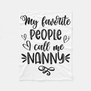 Favoriete mensen noemen me Nanny Moederdag Fleece Deken