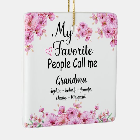 Favoriete mensen noemen me oma | Naam kleinkindere Keramisch Ornament (Rechts)