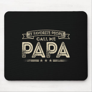 Favoriete mensen noemen me papa grappige opa vader muismat