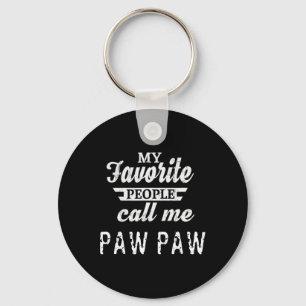 Favoriete mensen noemen me Paw Paw Opa Sleutelhanger
