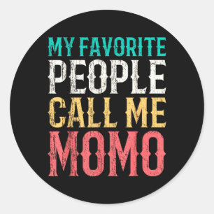 Favoriete Mensen Noemen Momo Moeders Dag Grappig Ronde Sticker