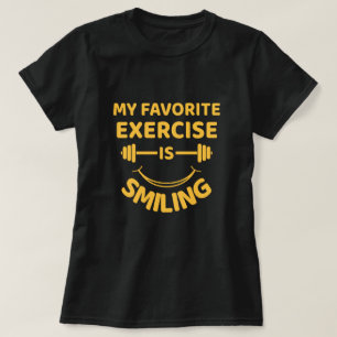 Favoriete oefening is lachen - Grappig Quote T-shi T-shirt