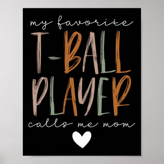 Favoriete T-ball speler Noem me Moeder Honkbal Poster (Voorkant)