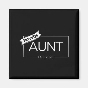 Favoriete tante Est 2025 Eerste keer tante baby on Magneet