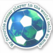 Favoriete voetballer in de wereld roept me mama sticker (Voorkant)