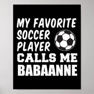 Favoriete Voetbalspeler Noemt Me Anne Turkse Oma Poster