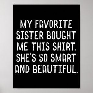 Favoriete zus kocht deze shirt grappige zeggende m poster