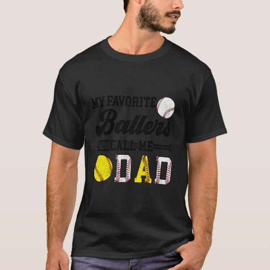 Favorite Ballers Call Me Dad Softball Baseball Dad T-shirt (Voorkant)