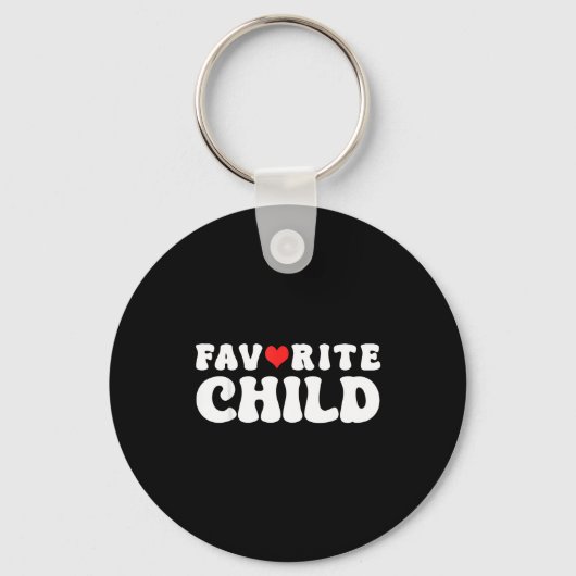 Favorite Child Funny Novelty _ Mom_dad's Favorite  Sleutelhanger (Voorkant)