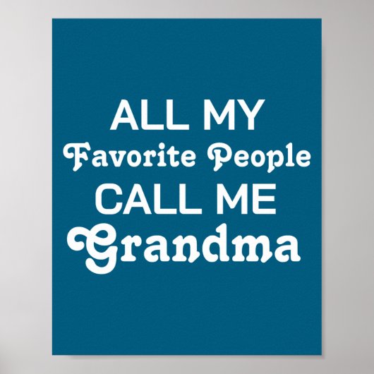 Favorite People D Funny Grandma  Poster (Voorkant)