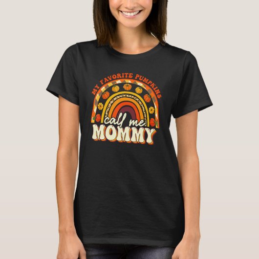 Favorite Pumpkins Call Me Mommy Rainbow Fall Thank T-shirt (Voorkant)