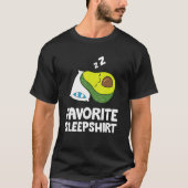 Favorite Sleep Avocado  Avocado Pajama T-shirt (Voorkant)