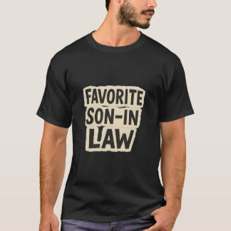 Favorite Son In Law Funny Ransom Note Paper Cutout T-shirt