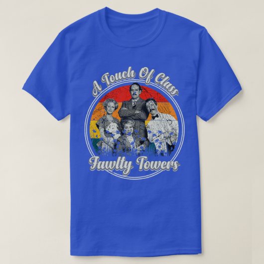 Fawlty Towers Een vleugje Class TS shirt (Design voorkant)