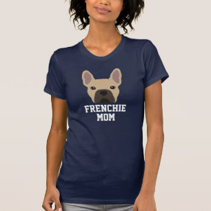 Fawn Colored Frenchie Dog mama T-shirt