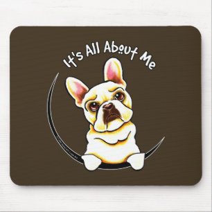 Fawn French Bulldog heeft alles over mij Muismat