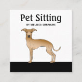 Fawn Italiaanse Greyhound Dog - Pet Sitting Servic Vierkante Visitekaartje (Voorkant)