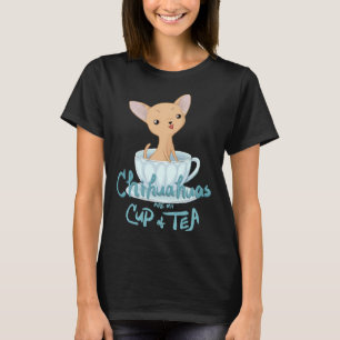 Fawn Teacup Chihuahuas zijn mijn theebeker T-shirt