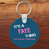 Faye ding dat je niet zou begrijpen sleutelhanger (Voorkant)