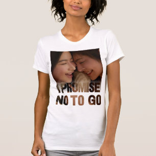 Faye Yoko - Ik beloof niet te gaan T-shirt