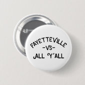 Fayetteville VS All Yall, Arkansas Ronde Button 5,7 Cm (Voorkant /achterkant)