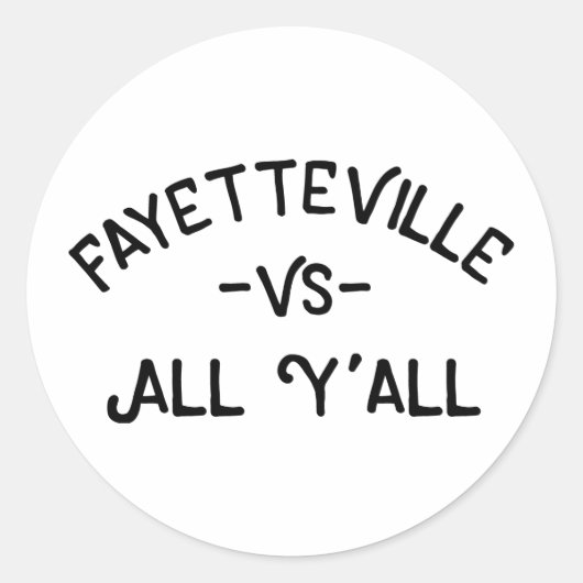 Fayetteville VS All Yall, Arkansas Ronde Sticker (Voorkant)