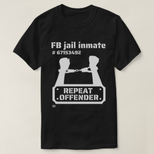 "FB JAIL INMATE" grappige gevangenbewaarneming     T-shirt
