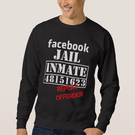 Fb Jail Inmate Repat Offender Liberal 48151623 Trui (Voorkant)
