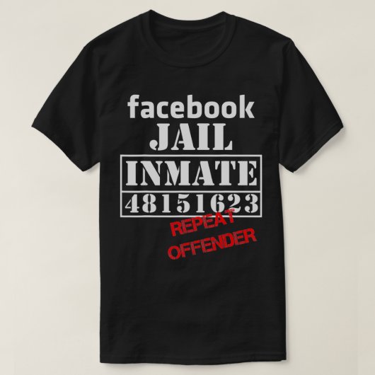 FB Jail inmate Repeat offender Liberal 48151623  T-shirt (Design voorkant)