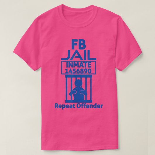 FB Jail Inmate Repeat Offender T-Shirt (Design voorkant)