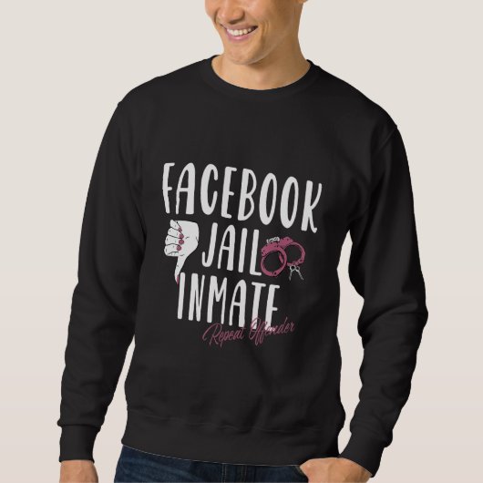 Fb Social Network Jail Inmate Repeate Offender Pri Trui (Voorkant)