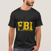 FBI-agent Federaal Onderzoeksbureau T-shirt (Voorkant)