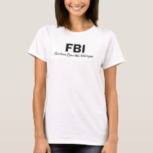 FBI Fabulous Beauful Intelligent
