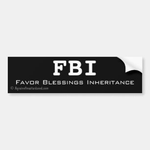 FBI Favor Blessing Inheritance past deze aan Bumpersticker