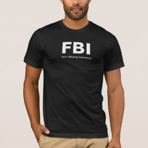 FBI Favor Blessing Inheritance past het aan T-shirt