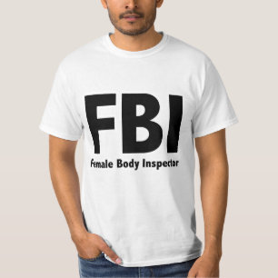 FBI Mr Funny Rude Humor T-shirt