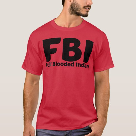 FBI Volbloed Indiaan T-shirt (Voorkant)
