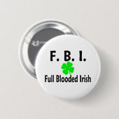 FBI - Volledig geblust Iers Ronde Button 5,7 Cm (Voorkant /achterkant)