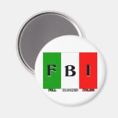 FBI volledig geblust Italiaans Magneet (Voorkant / Achterkant)